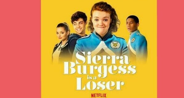 [Movie] Sierra Burgess é uma Loser (2018)